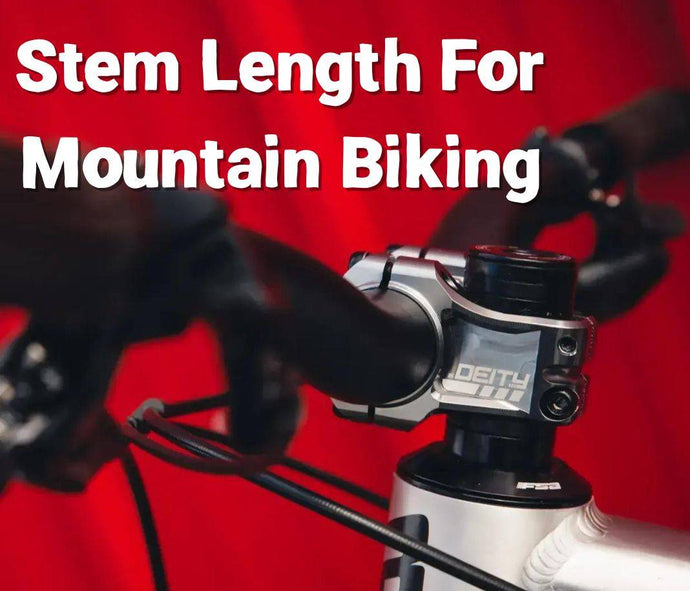 Stem Length For Mountain Biking
